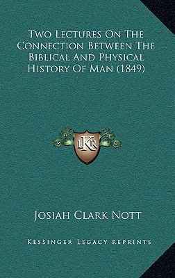 Two Lectures On The Connection Between The Bibl... 1165175266 Book Cover