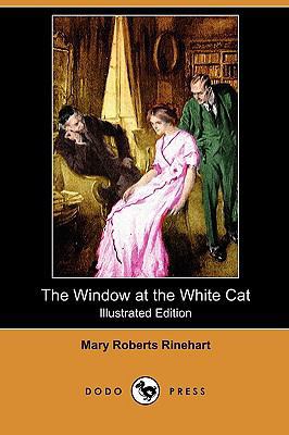 The Window at the White Cat (Illustrated Editio... 1409993906 Book Cover