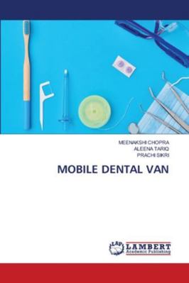 Mobile Dental Van 6209138020 Book Cover