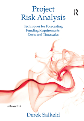 Project Risk Analysis: Techniques for Forecasti... 0566091860 Book Cover