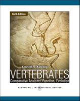 Vertebrates: Comparative Anatomy, Function, Evo... 0071086552 Book Cover