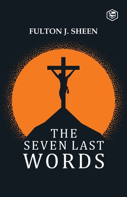 The Seven Last Words 9390896436 Book Cover