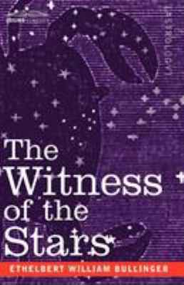 The Witness of the Stars 1602060460 Book Cover