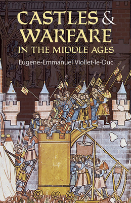 Castles and Warfare in the Middle Ages 0486440206 Book Cover
