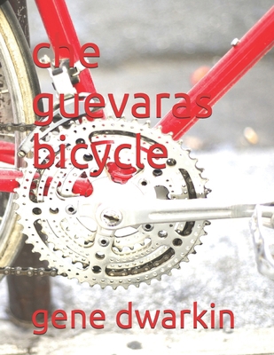 che guevaras bicycle B0H3K4LRWW Book Cover