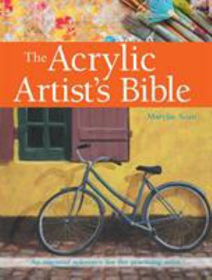 Acrylic Artists Bible 1782213953 Book Cover