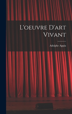 L'oeuvre D'art Vivant [French] 1015487475 Book Cover