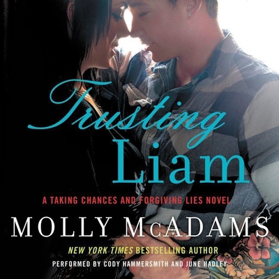 Trusting Liam: A Taking Chances and Forgiving L... 1504612108 Book Cover