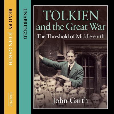 Tolkien and the Great War: The Threshold of Mid... 0008347395 Book Cover
