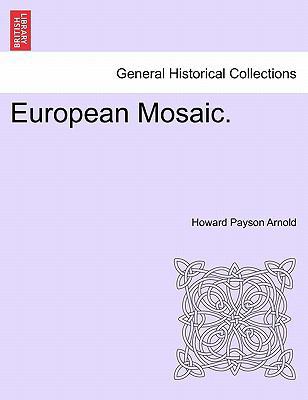 European Mosaic. 1241501718 Book Cover