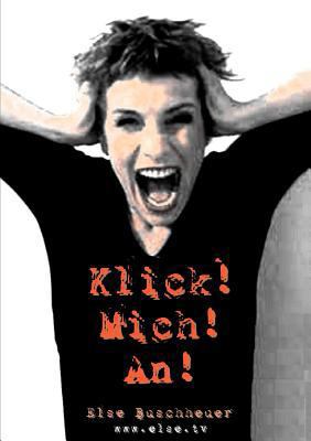 Klick! Mich! An! [German] 3831145954 Book Cover