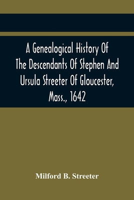 A Genealogical History Of The Descendants Of St... 9354414486 Book Cover