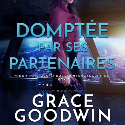 Domptée Par Ses Partenaires [French] 1799966461 Book Cover