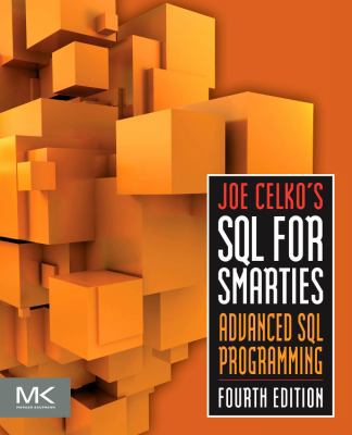 Joe Celko's SQL for Smarties: Advanced SQL Prog... 0123820227 Book Cover