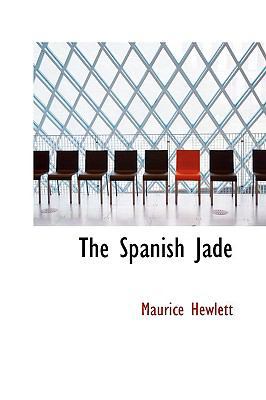 The Spanish Jade 0559457413 Book Cover