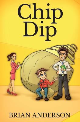 Chip Dip 1535307641 Book Cover