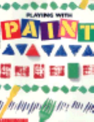 Playing With Paint (Cartwheel) 059045739X Book Cover