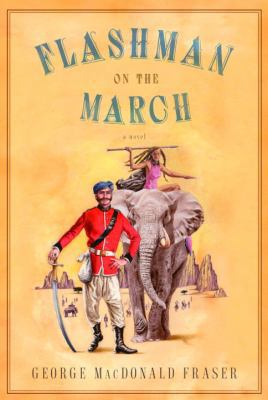 Flashman on the March 1400044758 Book Cover