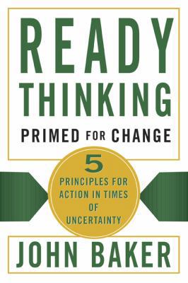 Ready Thinking: Primed for Change: 5 Principles... 0981885209 Book Cover