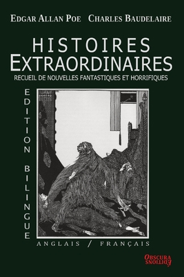 Histoires Extraordinaires - Edition bilingue: A... [French] 295832950X Book Cover