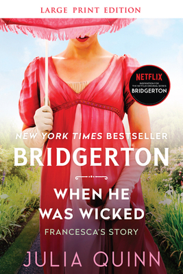 When He Was Wicked: Bridgerton [Large Print] 0063144565 Book Cover