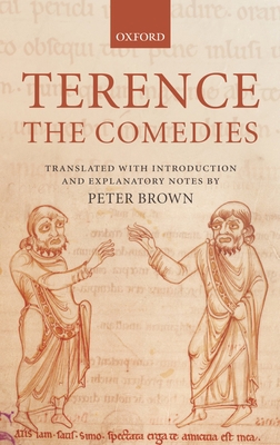 Terence: The Comedies 0198149719 Book Cover