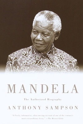 Mandela: The Authorized Biography 0679781781 Book Cover