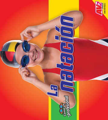 La Natación (Swimming) [Spanish] 1791129080 Book Cover