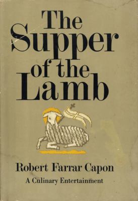 Supper of the Lamb: A Culinary Reflection 0374272018 Book Cover