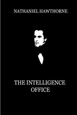 The Intelligence Office 1479334405 Book Cover