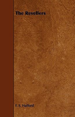 The Revellers 144469443X Book Cover