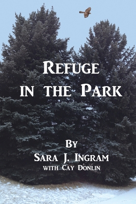 Refuge in the Park 1497363349 Book Cover