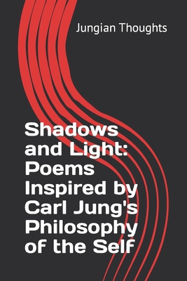 Shadows and Light: Poems Inspired by Carl Jung'...            Book Cover