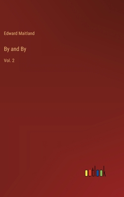By and By: Vol. 2 3368174231 Book Cover