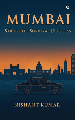 Mumbai: Struggle Survival Success B0FSRTGVBZ Book Cover