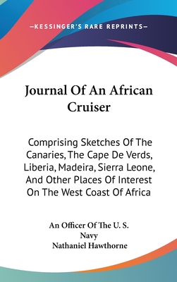 Journal Of An African Cruiser: Comprising Sketc... 0548527393 Book Cover