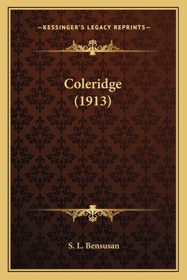 Coleridge (1913) 1164082965 Book Cover