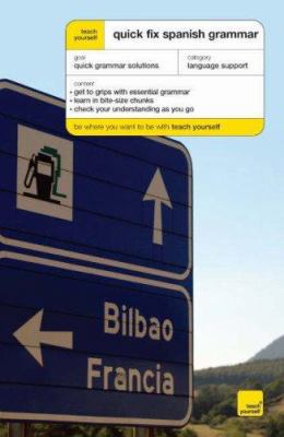 Teach Yourself Quick Fix Spanish Grammar (Teach... 0340928379 Book Cover