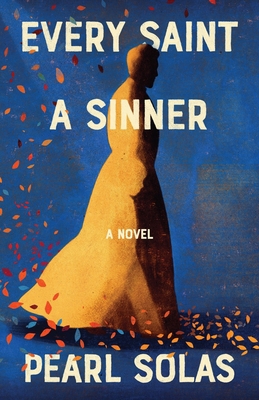 Every Saint A Sinner (Large Print) [Large Print] 1736876414 Book Cover