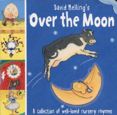 Over the Moon. David Melling 1848776829 Book Cover