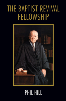 The Baptist Revival Fellowship 1532669453 Book Cover
