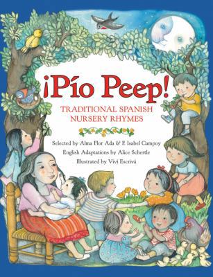 Pio Peep! Traditional Spanish Nursery Rhymes: B... 0064438686 Book Cover