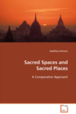 Sacred Spaces and Sacred Places 3639099311 Book Cover
