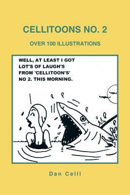 Cellitoons No. 2: Over 100 Illustrations 1483633241 Book Cover
