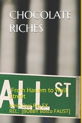 $Chocolate Riche$: Your Dreams Can come True 1732945217 Book Cover