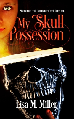 My Skull Possession 1733054340 Book Cover