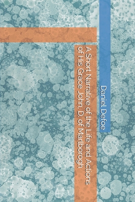 A Short Narrative of the Life and Actions of Hi... B092X539MH Book Cover