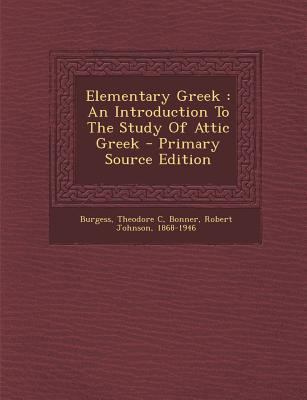 Elementary Greek: An Introduction to the Study ... 1287899935 Book Cover