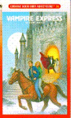 VAMPIRE EXPRESS (Choose Your Own Adventure) 0553270532 Book Cover
