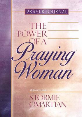 The Power of a Praying Woman: Prayer Journal 0736905421 Book Cover